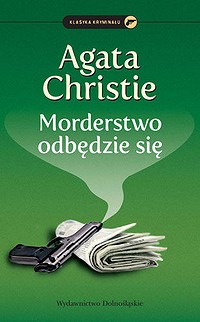 Agata Christie ‹Morderstwo odbędzie się…›