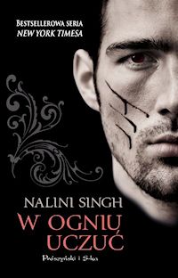 Nalini Singh &lsaquo;W ogniu uczuć&rsaquo;