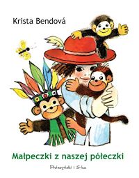 Krista Bendová ‹Małpeczki z naszej półeczki›