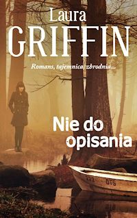 Laura Griffin &lsaquo;Nie do opisania&rsaquo;