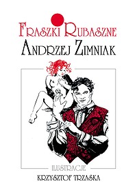 Andrzej Zimniak ‹Fraszki rubaszne›