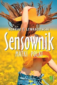 Konrad T. Lewandowski ‹Sensownik matki polki›