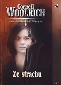 Cornell Woolrich &lsaquo;Ze strachu&rsaquo;