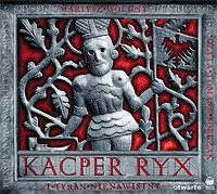 Mariusz Wollny ‹Kacper Ryx i tyran nienawistny›