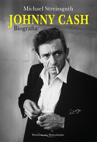 Michael Streissguth &lsaquo;Johnny Cash. Biografia&rsaquo;