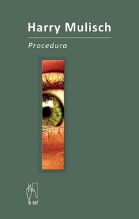 Harry Mulisch ‹Procedura›