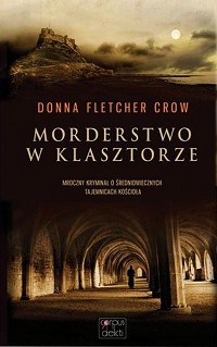 Donna Fletcher Crow &lsaquo;Morderstwo w klasztorze&rsaquo;