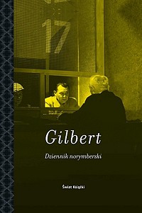 G.M. Gilbert &lsaquo;Dziennik norymberski&rsaquo;