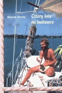 Wojtek Kmita &lsaquo;Cztery lata na huśtawce&rsaquo;