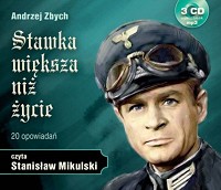 Andrzej Zbych ‹Stawka większa niż życie›