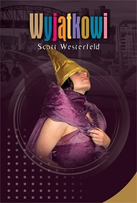 Scott Westerfeld ‹Wyjątkowi›