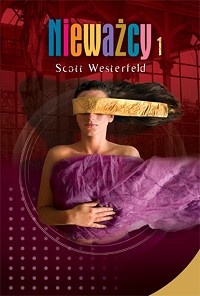 Scott Westerfeld ‹Nieważcy. Część 1›