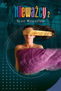 Scott Westerfeld ‹Nieważcy. Część 2›