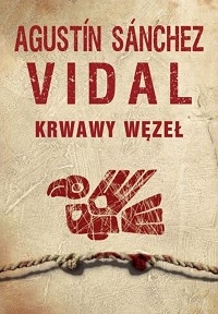 Agustín Sánchez Vidal ‹Krwawy węzeł›