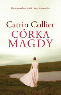 Catrin Collier ‹Córka Magdy›