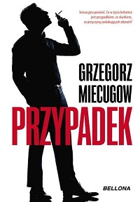 Grzegorz Miecugow &lsaquo;Przypadek&rsaquo;