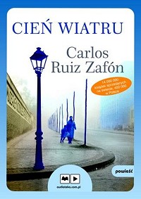 Carlos Ruiz Zafón ‹Cień wiatru›