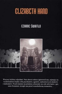 Elizabeth Hand &lsaquo;Czarne światło&rsaquo;