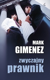 Mark Gimenez &lsaquo;Zwyczajny prawnik&rsaquo;