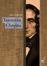 Ewa Solińska ‹Tajemnice Chopina›