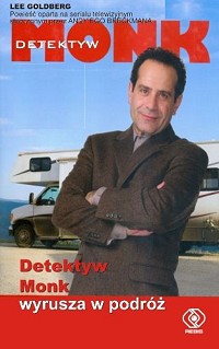 Lee Goldberg ‹Detektyw Monk wyrusza w podróż›