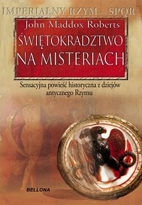 John Maddox Roberts ‹Świętokradztwo na misteriach›