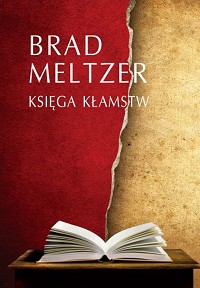 Brad Meltzer &lsaquo;Księga kłamstw&rsaquo;