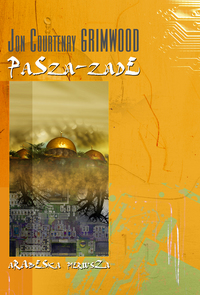 John Courtenay Grimwood &lsaquo;Pasza-zade: Arabeska Pierwsza&rsaquo;