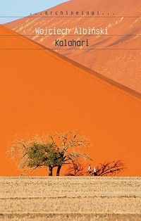 Wojciech Albiński ‹Kalahari›