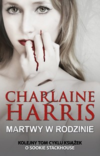 Charlaine Harris ‹Martwy w rodzinie›