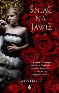 Gwen Hayes &lsaquo;Śniąc na jawie&rsaquo;