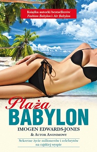 Imogen Edwards-Jones, Autor Anonimowy &lsaquo;Plaża Babylon&rsaquo;