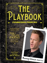 Barney Stinson, Matt Kuhn &lsaquo;The Playbook. Podręcznik podrywu&rsaquo;