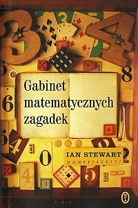 Ian Stewart ‹Gabinet matematycznych zagadek›