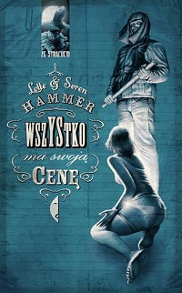 Liselotte Hammer, Søren Hammer &lsaquo;Wszystko ma swoją cenę&rsaquo;