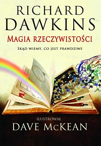 Richard Dawkins ‹Magia rzeczywistości›