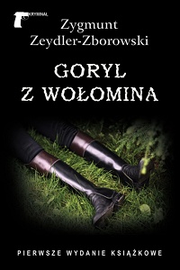 Zygmunt Zeydler-Zborowski ‹Goryl z Wołomina›