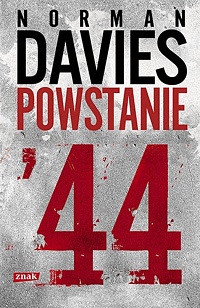 Norman Davies ‹Powstanie ’44›