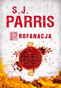 S.J. Parris ‹Profanacja›