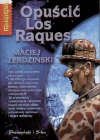 Maciej Żerdziński ‹Opuścić Los Raques›