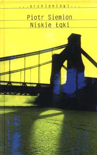 Piotr Siemion &lsaquo;Niskie łąki&rsaquo;