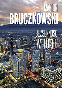 Marcin Bruczkowski ‹Bezsenność w Tokio›