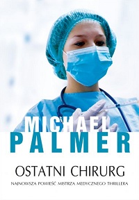 Michael Palmer ‹Ostatni chirurg›