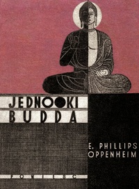 E. Phillips Oppenheim &lsaquo;Jednooki Budda&rsaquo;