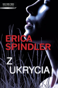 Erica Spindler ‹Z ukrycia›