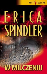 Erica Spindler ‹W milczeniu›