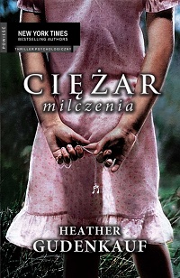 Heather Gudenkauf ‹Ciężar milczenia›