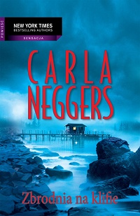 Carla Neggers ‹Zbrodnia na klifie›