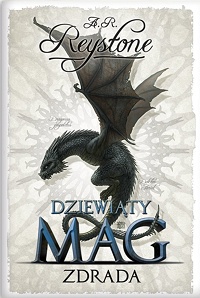 A.R. Reystone ‹Dziewiąty Mag. Zdrada›