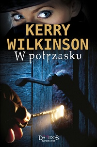 Kerry Wilkinson &lsaquo;W potrzasku&rsaquo;